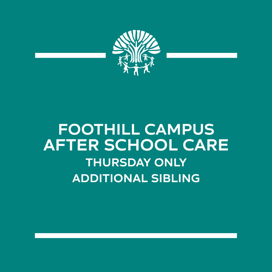 Foothill Campus - After School Care, Thursday, Sibling Discount