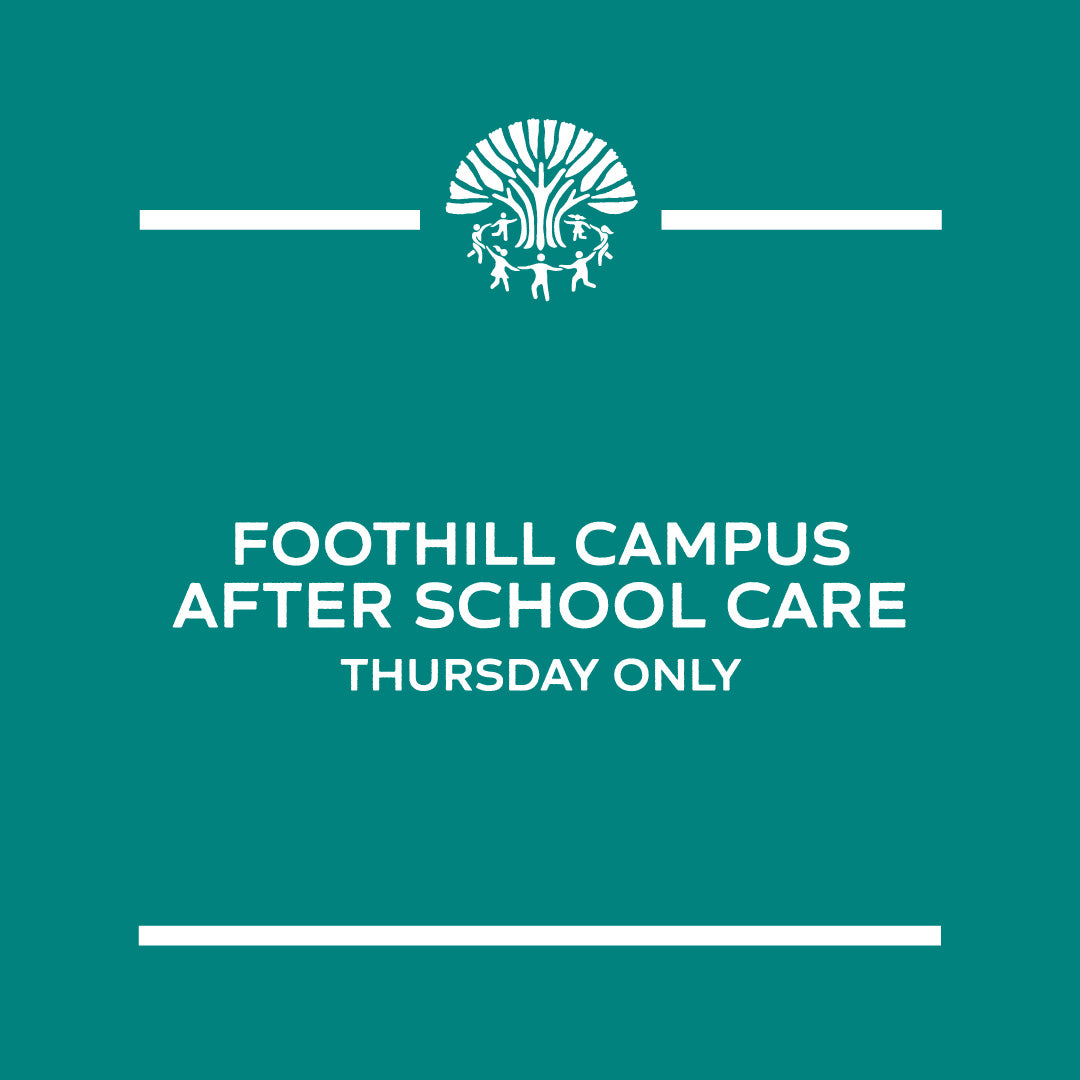 Foothill Campus - After School Care, Thursday Only