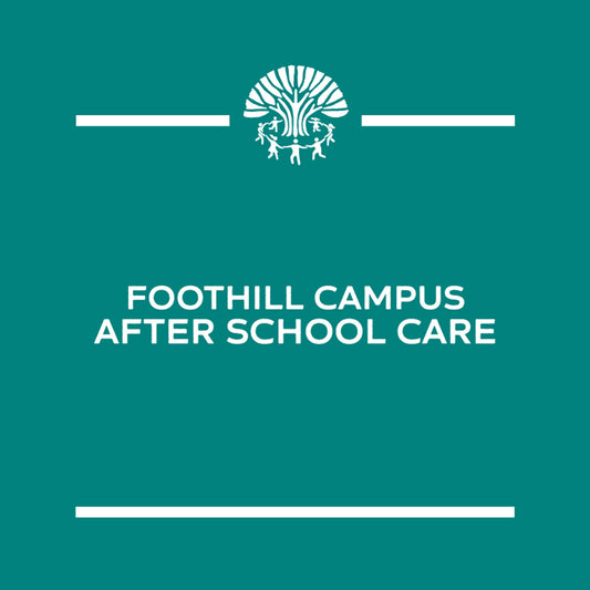 Foothill Campus - After School Care